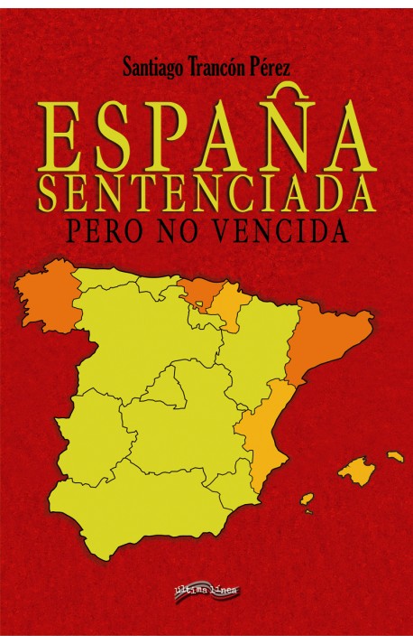 España sentenciada pero no vencida
