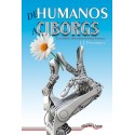 DE HUMANOS A CIBORGS