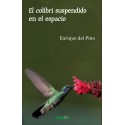 El colibrí suspendido en el espacio