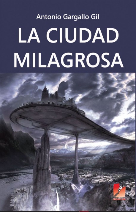 La ciudad milagrosa