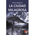 La ciudad milagrosa