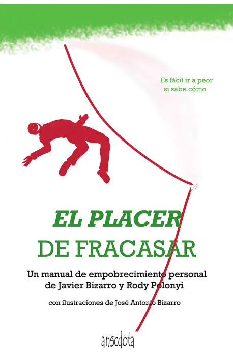 El placer de fracasar