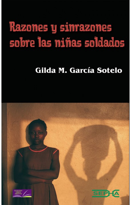 Razones y sinrazones de las niñas soldados