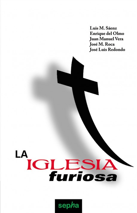 La Iglesia furiosa