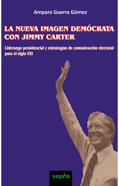 La nueva imagen demócrata con Jimmy Carter