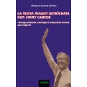 La nueva imagen demócrata con Jimmy Carter