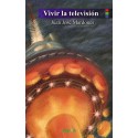 Vivir la televisión