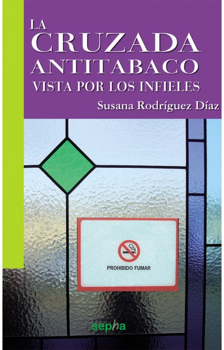 La cruzada antitabaco vista por los infieles
