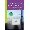 La cruzada antitabaco vista por los infieles