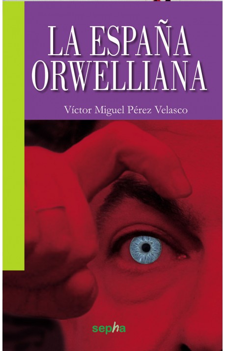 La España Orwelliana