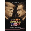 Zapatero en la diana de Trump