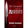 Yo jugué con un asesino